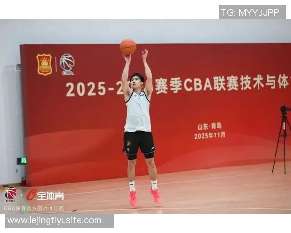 CBA新赛季体测安排揭晓上海男篮24号广东25号辽宁北京26号全力备战